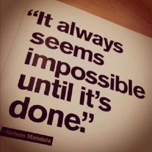 it-always-seems-impossible-until-its-done
